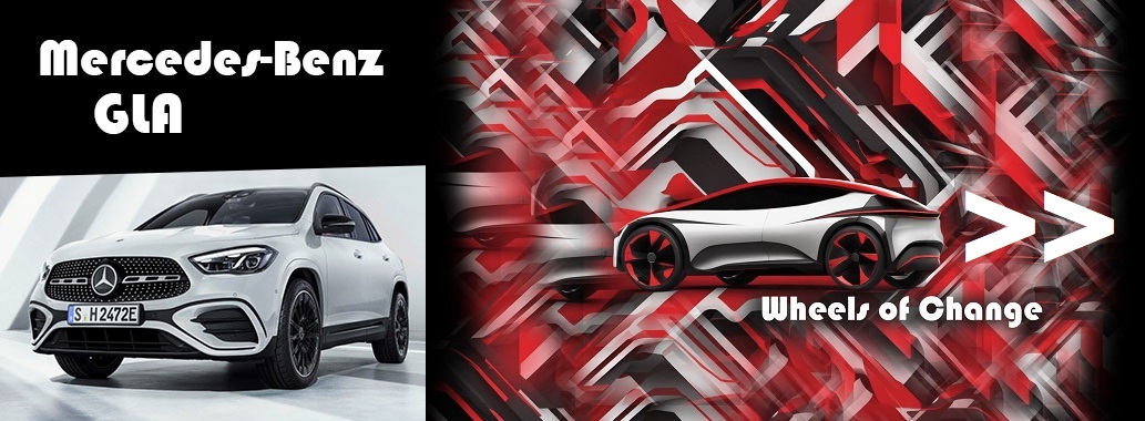 Wheels of Change MERCEDES GLA